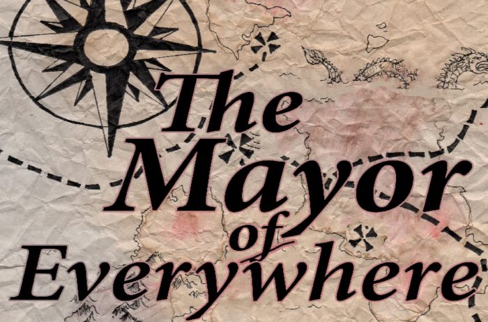 The Mayor Of Everywhere – Big Egg Theatre
