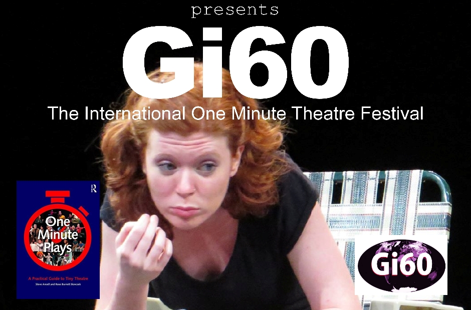 Gi60 The International One Minute Theatre Festival & Book Launch
